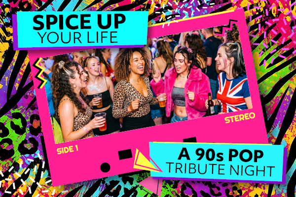 Spice Up Your Life: A 90s Pop Tribute Night