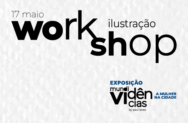 Illustration Workshop - Mundividências