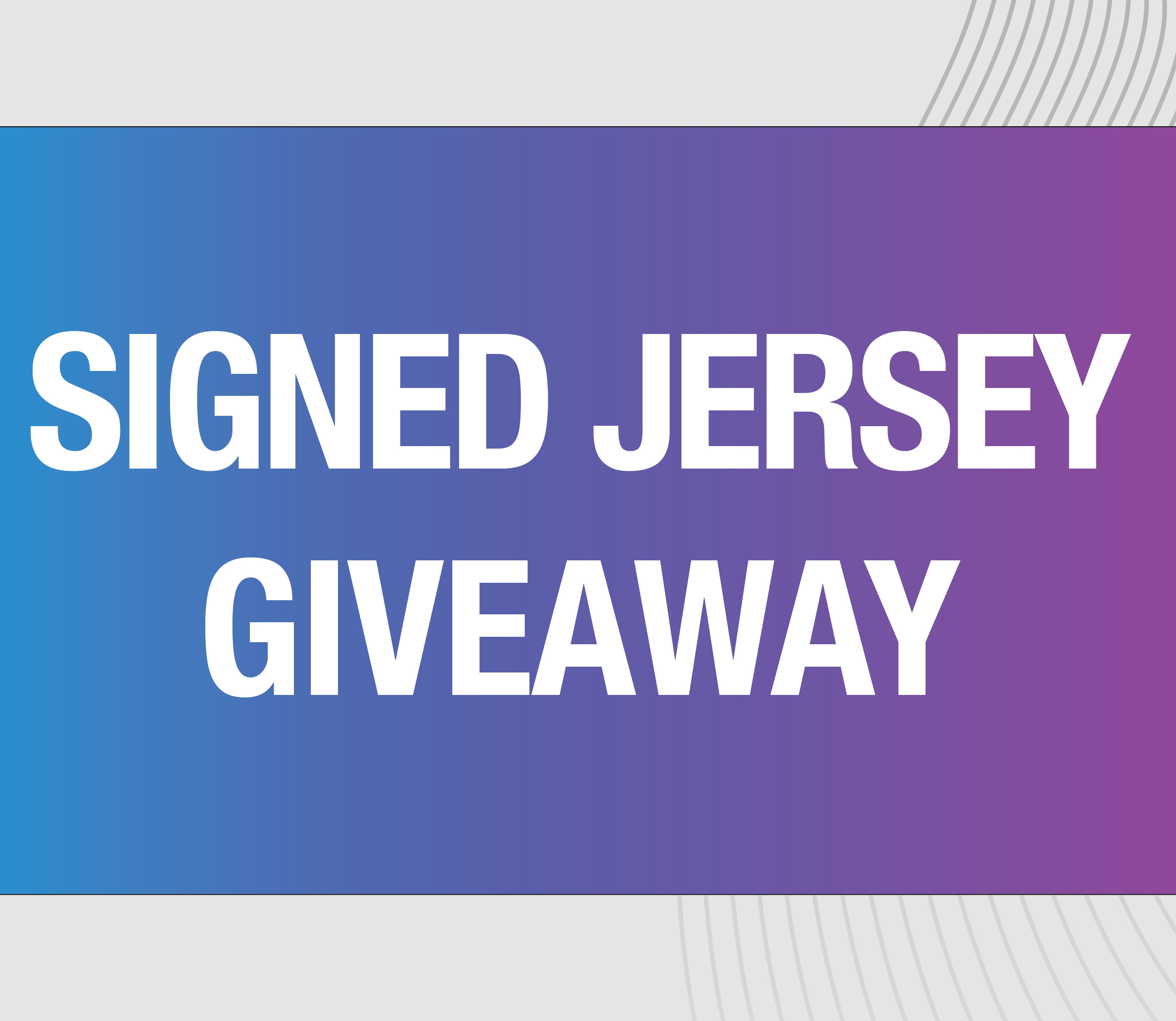 Signed Jersey Giveaway