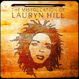 The Miseducation of Lauryn Hill