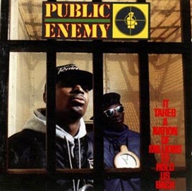 Public Enemy - It takes a million to hold us back