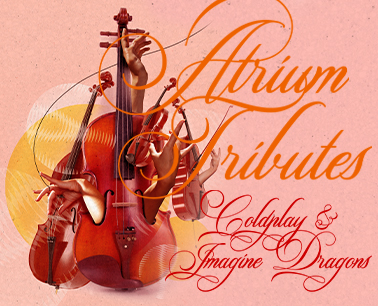 ATRIUM TRIBUTES- COLDPLAY E IMAGINE DRAGONS
